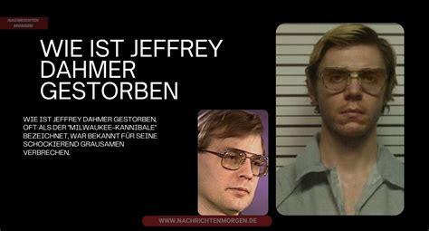 wie ist jeffrey dahmer gestorben|Jeffrey Dahmer: Biografie, Serienmörder, Kannibale aus ...